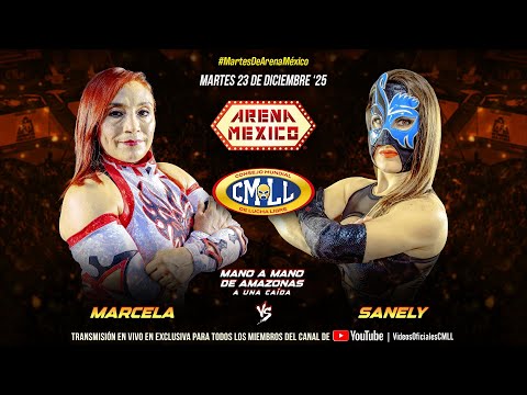 CMLL HIGHLIGHTS  23 DE DICIEMBRE 2025 || MARCELA VS SANELY