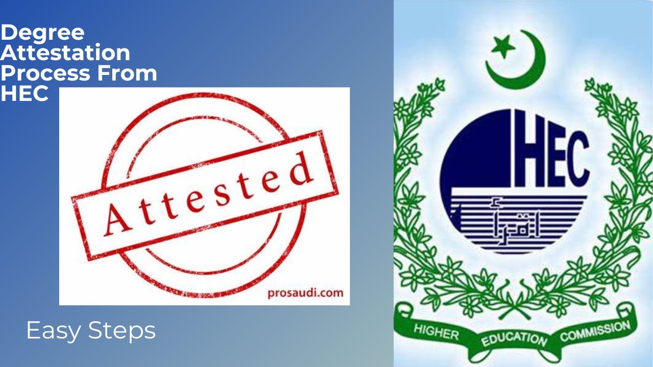 Bachelors and Masters Degree Attestation Process from HEC Higher