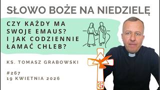 Does Everyone Have Their Own Emmaus And How To Break Bread Daily  Word For Sunday  April 19 2026