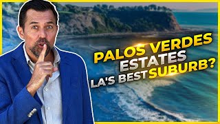 Is Palos Verdes Estates The #1 Neighborhood? Living in Valmonte