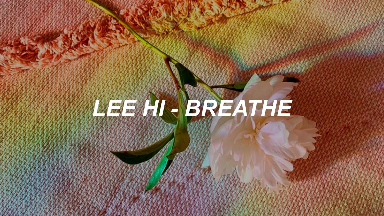 LEE HI    BREATHE Easy Lyrics