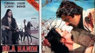Türk Filmleri Nostalji Kuşağı | Dila Hanım Türkan Şoray, Kadir İnanır
