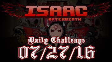 Binding of Isaac: Daily Challenge | 7/27/2016