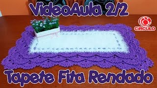 Tapete Fita Rendado 2/2