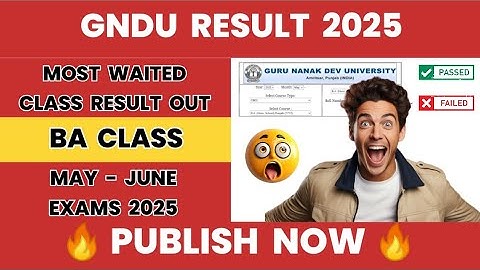 Gndu Result 2025 Publish Now 🔥 BA Class 😱 2nd / 4th / 6th Sem | Result News Today | Latest Update