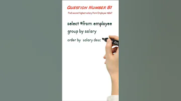 81 Find Second Highest Salary From Employee Table Using SQL Interviewquestions Javaprogramming 