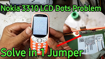 Nokia 3310 TA-1030 Multi Colour Dots display Problem NOKIA 3310 Lcd jumper