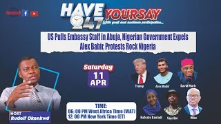 US Pulls Out Enbassy Staff in Abuja, Nigeria Expels Alex Babir, Protests Rock Abuja