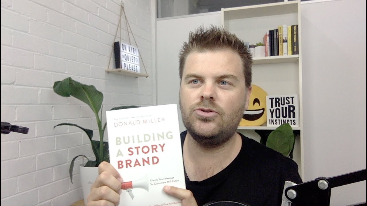 Reviewing the Story Brand Book by Donald Miller YouTube