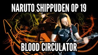 Naruto Shippuden OP 19 - Blood Circulator ブラッドサーキュレーター 【Guitar Cover】|| jparecki95