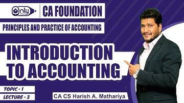Regular Batch  | CA Foundation | Introduction to Accounting Lecture 3 | CA CS Harish Mathariya
