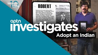 Adopt an Indian | APTN Investigates