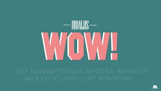 DIDALOS - WOW