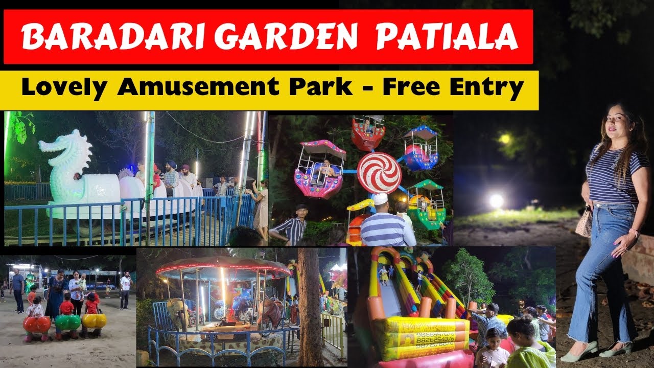 BARADARI GARDEN PATIALA - FREE ENTRY || Amusement Park || Tourist ...