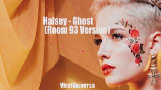 Halsey Ghost Room 93 Version