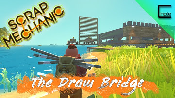 Making a Draw Bridge! (Mistakes were made...) | Scrap Mechanic Survival Modded
