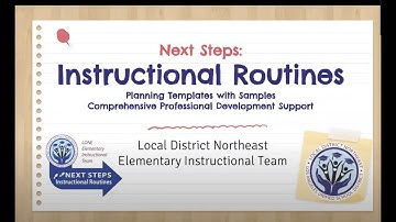 Next Steps  Instructional Routines Educator Overview