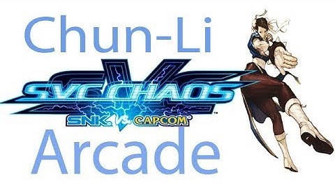 SNK vs. Capcom: SVC Chaos Arcade - Chun-Li