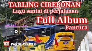 Tarling Cirebonan full album teman untuk perjalanan