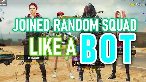 Joined a Random Squad like BOT | PUBG Mobile.