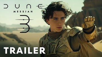 FAN TRAILER: Dune 3: Messiah - Teaser Trailer | Timothée Chalamet, Anya Taylor-Joy