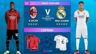 DLS 24 | AC Milan Vs Real Madrid | UCL | Dream League Soccer 2024 Gameplay...