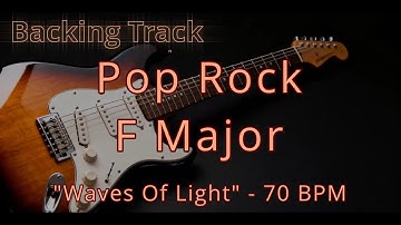 Waves Of Light Pop Rock Guitar Backing Track | F Major | F Dm Bb C | 70 BPM