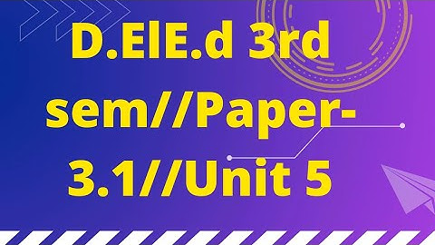 খেলাৰ অৰ্থ,বৈশিষ্ট আৰু প্ৰকাৰ//SCERT D.El.Ed 3rd semeseter paper 3.1