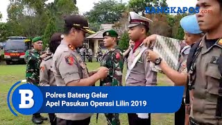 Polres Bateng Gelar Apel Pasukan Operasi Lilin 2019