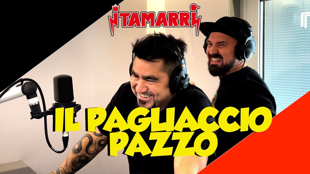 I TAMARRI - IL PAGLIACCIO PAZZO