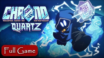 Chronoquartz | Gameplay Walkthrough (No Commentary)