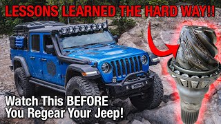 Watch This BEFORE You Regear your Jeep JL/JT  Lessons learned the hard way.