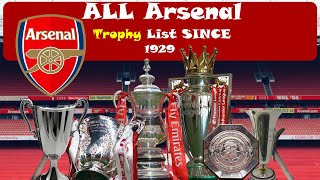 All Arsenal Trophies List Since 1929