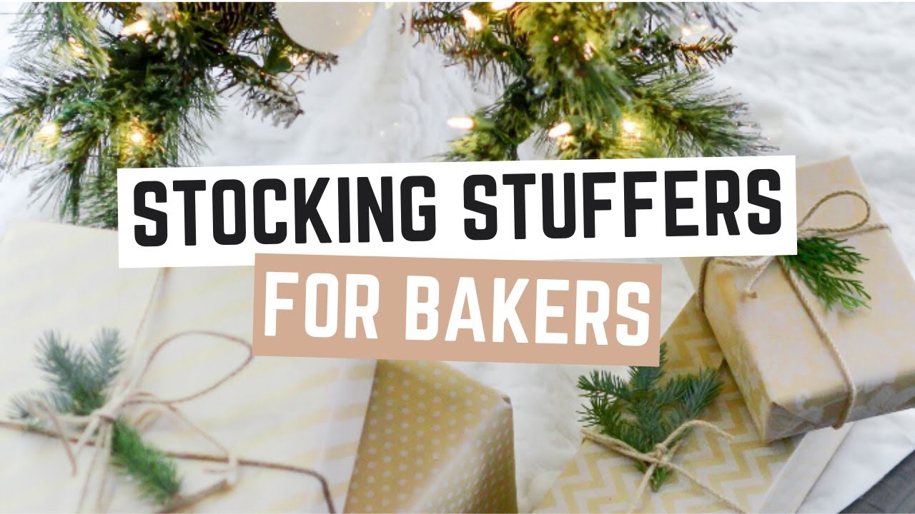 STOCKING STUFFERS for Bakers » unique gift ideas! 