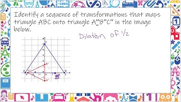 Identify a sequence of transformations that maps triangle