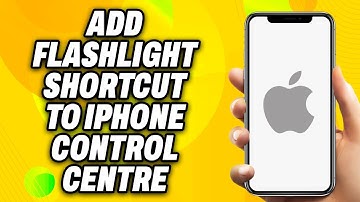 How To Add Flashlight Shortcut to iPhone Control Centre (2025) - Quick Fix