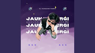 Dj Jauh Ko Pergi