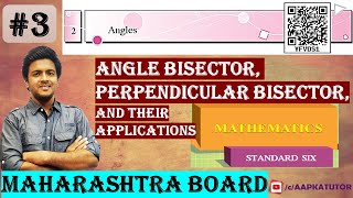 #3 | Maharashtra(SSC) Board | Std 6 | Chap 2 | #Angles | #Anglebisector, #PerpendicularBisector...