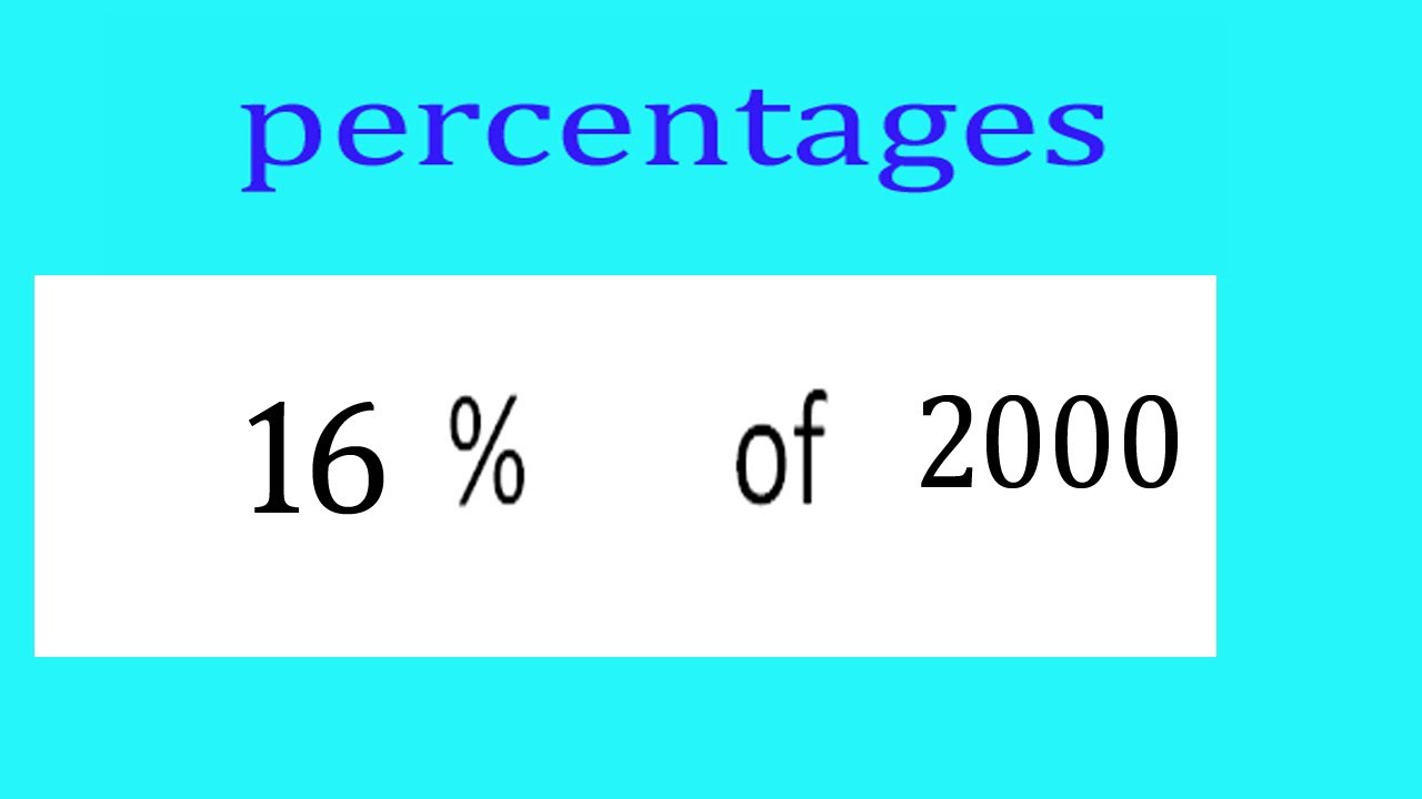 Percentages 16 Percentage(%) of 2000 - YouTube