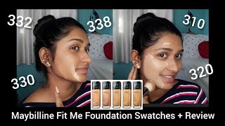 Maybelline Fit Me! Foundation swatches on Dusky/Deep Skintone | 115,128,220,230,310,330,335 |