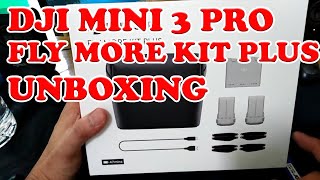 DJI MINI 3 PRO FLY MORE KIT PLUS UNBOXING