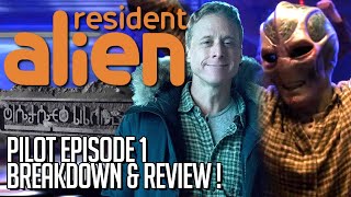 Resident Alien Pilot Episode 1 - Breakdown & Review!