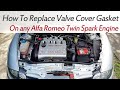 How to Replace Valve Cover Gasket on any Alfa Romeo Twin Spark Engine, Replacement, 1.6, 1.8, 2.0