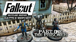 Fallout: Wasteland Warfare AI Battle Report - Part 1 - The Prisoner screenshot 3