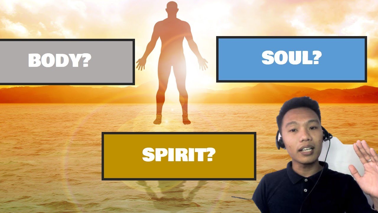 JD | PAGKAKAIBA NG KATAWAN,KALULUWA AT ESPIRITU?