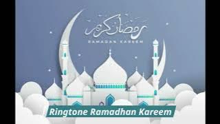 Ringtone Android Ramadhan Kareem