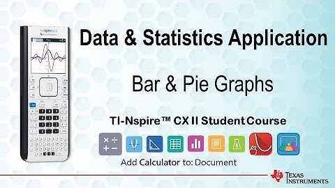 Bar & Pie Graphs | TI-Nspire CX II | Getting Started Series – Data & Statistics Application