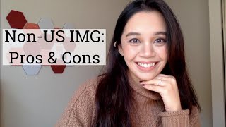 Non-US IMG: My Experience in the U.S. so far, Weighing the Pros & Cons || Filipino IMG