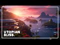 Utopian bliss  chilled atmospheric music to relax and zone out to futuristic organic ambience