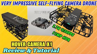 Hover Camera X1 Self-Flying Camera Drone (Review & Tutorial) #drone #selfie #gethover #review #fun